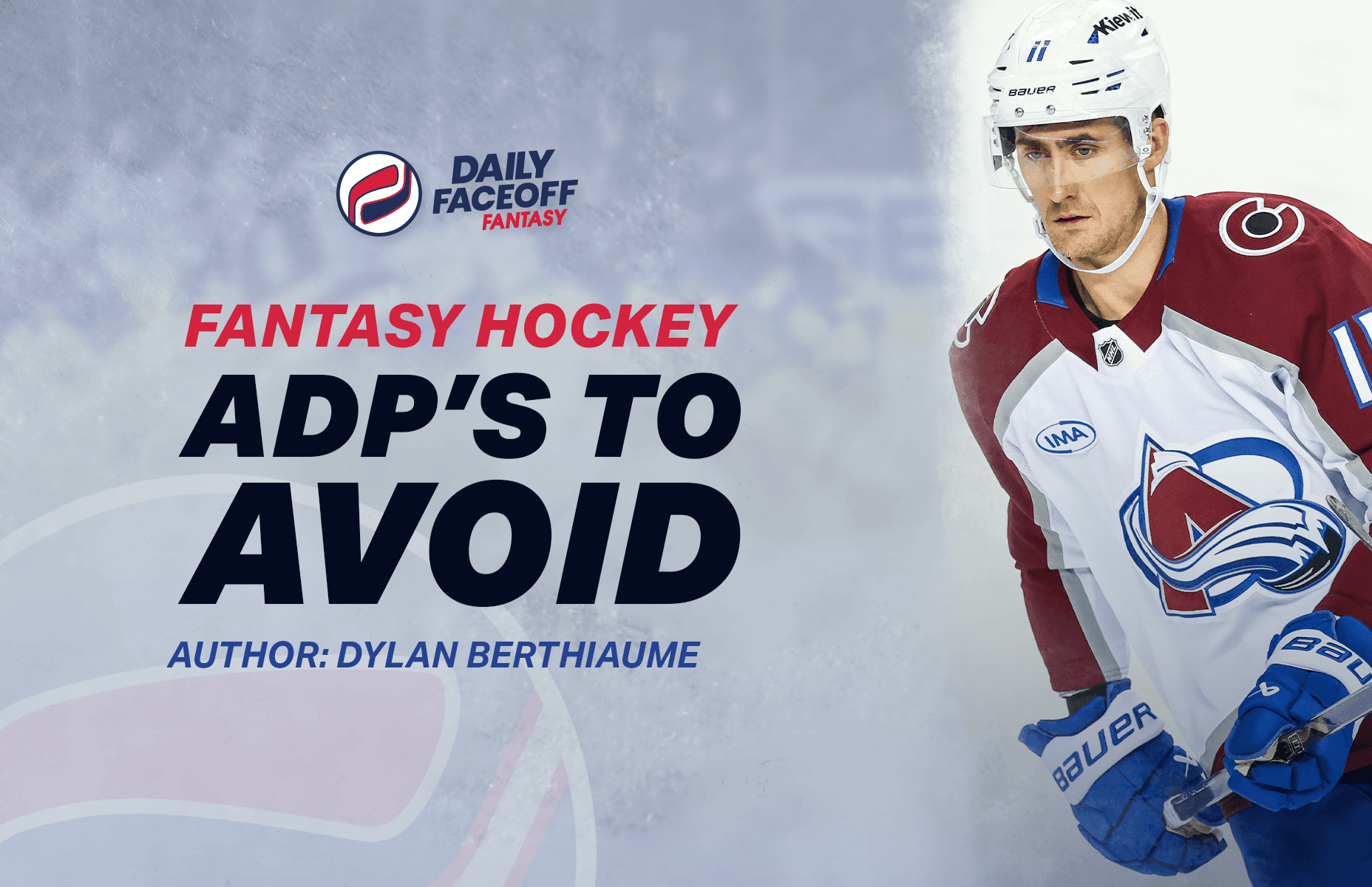 Fantasy Hockey 2025-26 – Dylan Berthiaume’s ADPs to Avoid